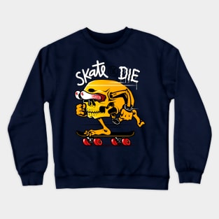 Skate or Die Crewneck Sweatshirt